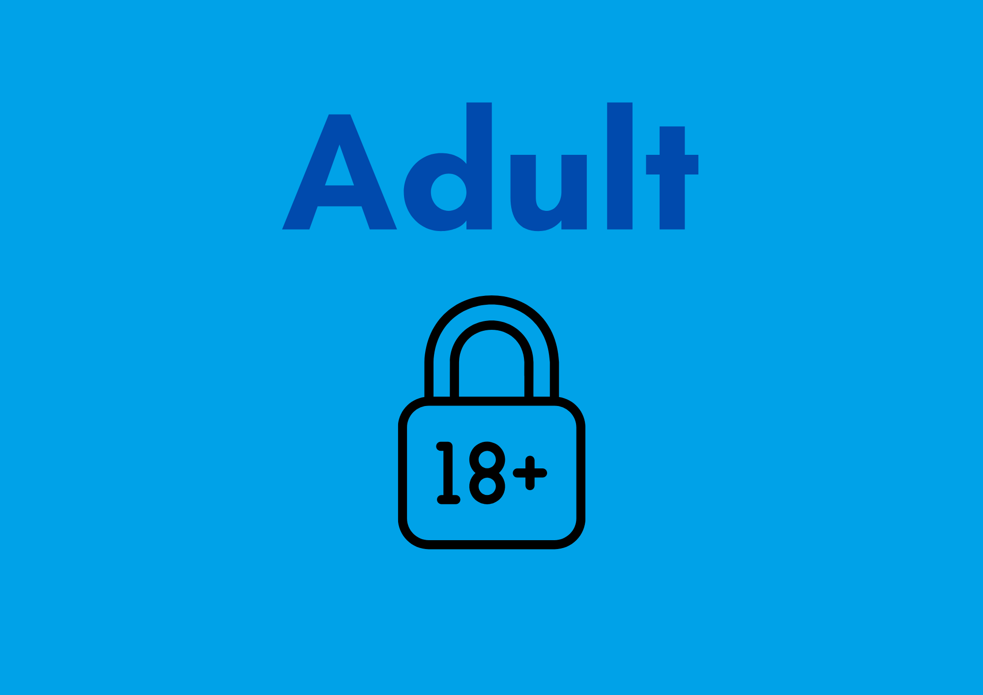 Adult 18+ Only