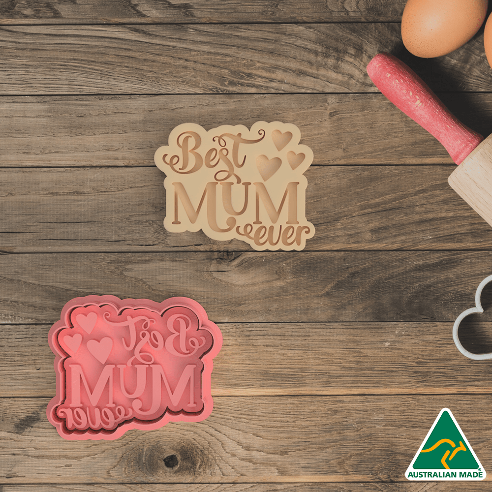 Best Mum Ever Cookie Cutter/Fondant Embosser Stamp