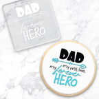 Dad My First Love, My Forever Hero Debosser